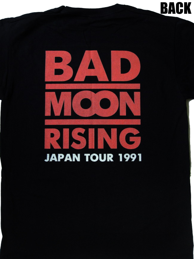 BAD MOON RISING JAPAN TOUR 1991 TEE